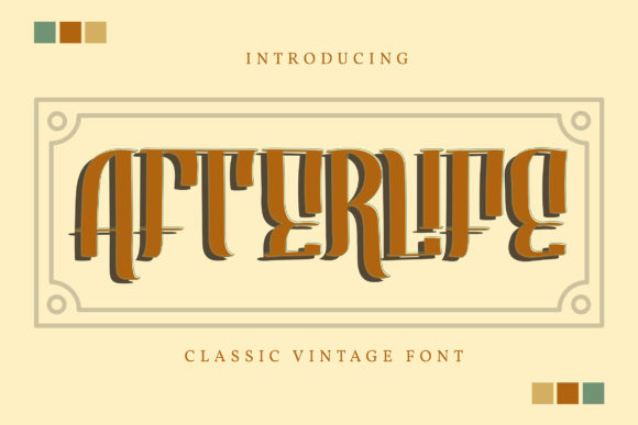Afterlife: A Classic and Vintage Display Font for Crafters