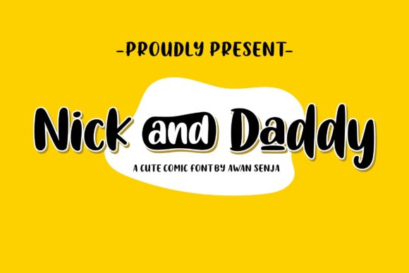 Discover the Charm of Nick and Daddy: A Versatile Comic Font