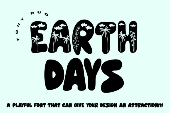 Earth Days: A Bubbly Display Font for Crafters and Creators