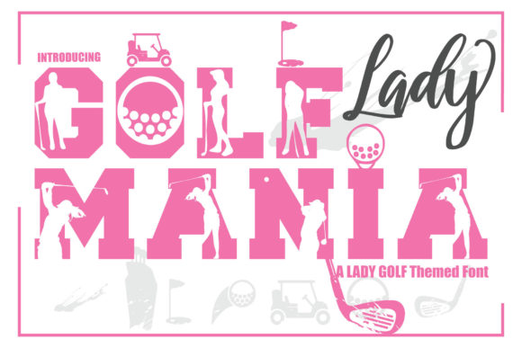 Transform Your Brand with Golf Mania Lady Font